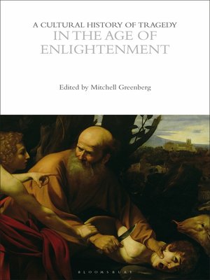 cover image of A Cultural History of Tragedy in the Age of Enlightenment